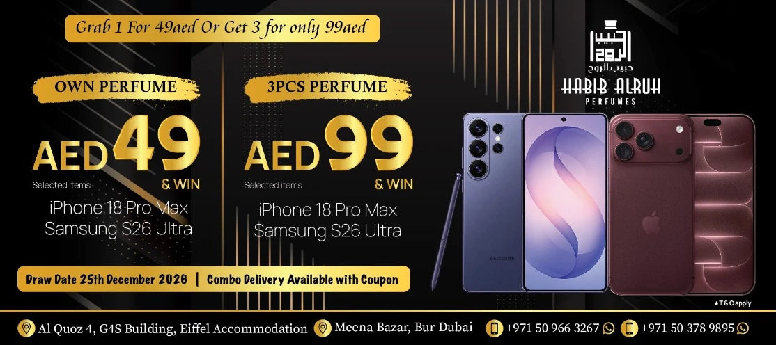 Grab 1 Signature 60ml for AED 49 or get 3 for only AED 99, and win an iPhone 18 Pro Max or Samsung S26 Ultra. Draw date 25 December 2026.